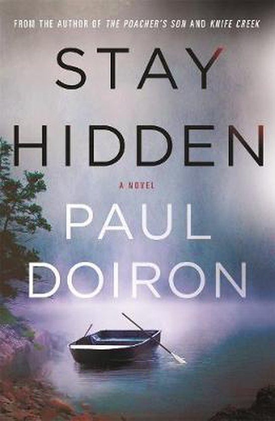 Stay Hidden, Paul Doiron 9781250102393 Boeken