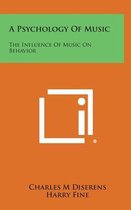 A Psychology of Music