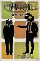 Framelines Film Tips