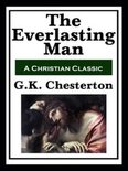 The Everlasting Man  (With Linked Toc)