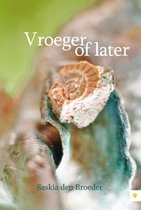 Vroeger Of Later