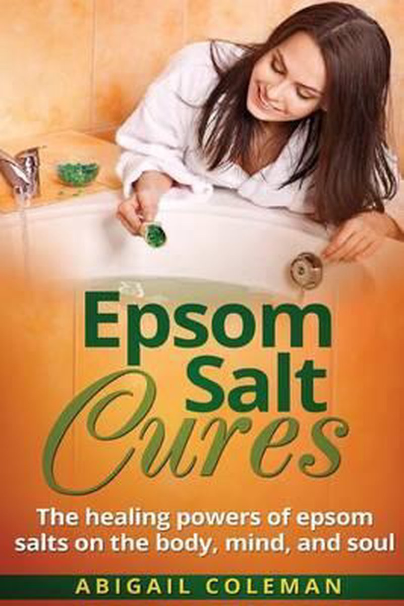 | Epsom Salt Cures, Abigail Coleman | 9781536960181 | Epsom Salt Cures, Abigail Coleman | 9781536960181