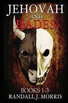 Jehovah and Hades