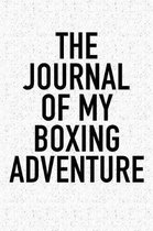 The Journal of My Boxing Adventure