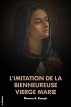 L'Imitation de la bienheureuse Vierge Marie
