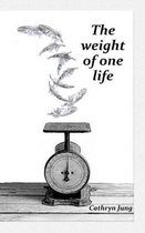 The Weight of One Life