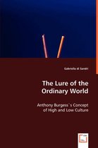 The Lure of the Ordinary World