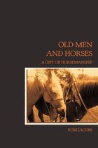 Old Men and Horses