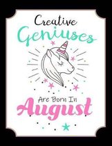 Creativr Geniuses Are Born In August