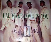 I'll Make Love to You [CD Single]