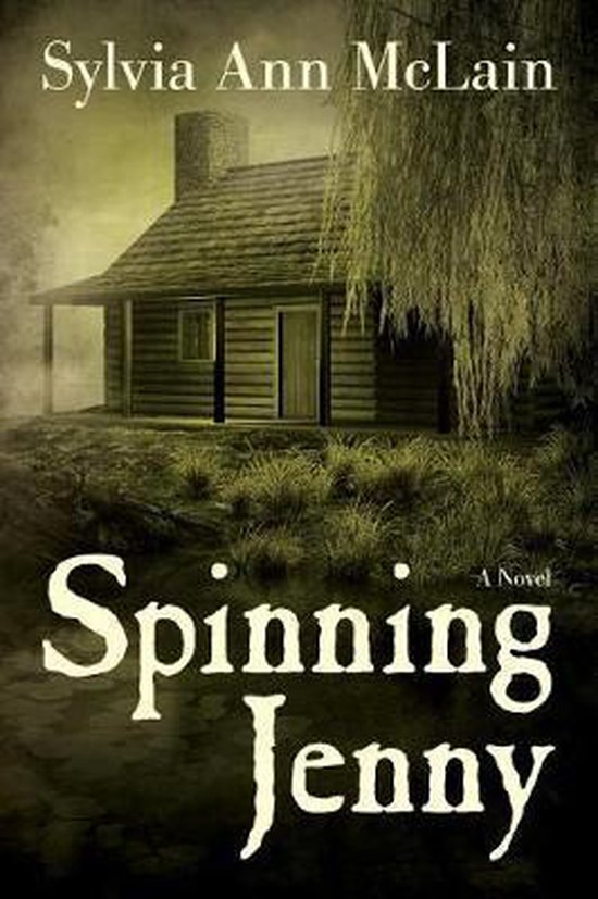 Spinning Jenny, Sylvia Ann Mclain 9781539890287 Boeken