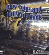 The Study of Money - How Coins and Bills Are Made