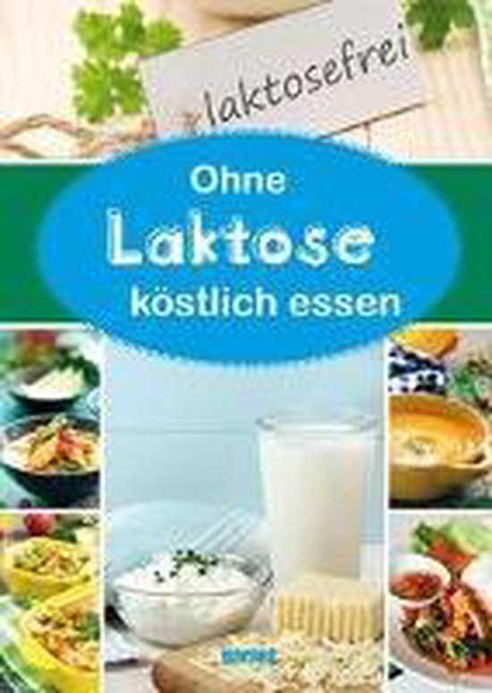 Laktosefrei Essen - cover