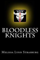 Bloodless Knights