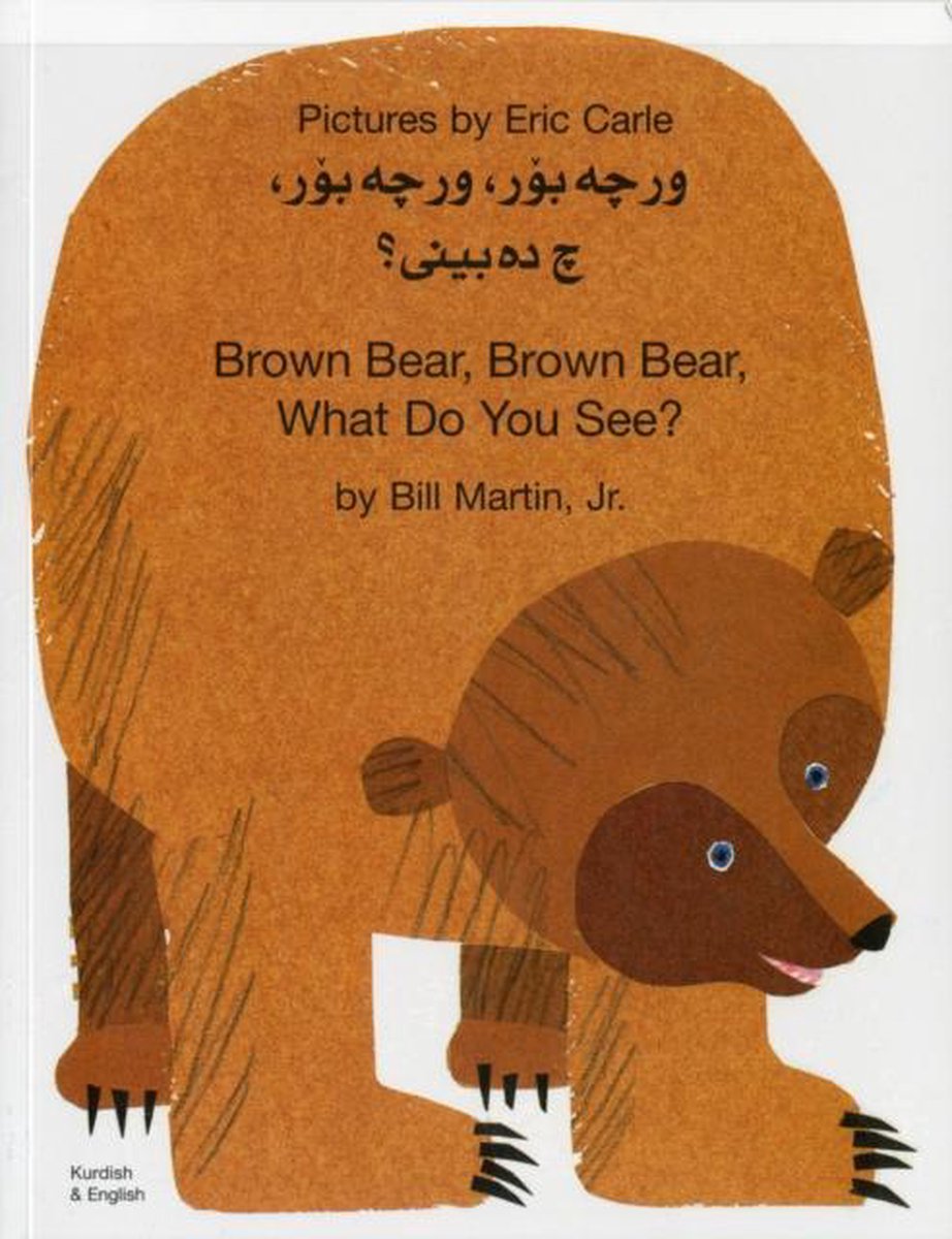 Brown Bear, Brown Bear, What Do You See? In Kurdish and English - Bill Martin