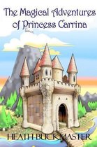 The Magical Adventures of Princess Carrina