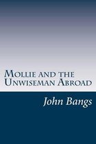 Mollie and the Unwiseman Abroad