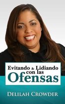 Evitando & Lidiando con las Ofensas