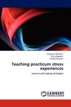 Teaching practicum stress experiences