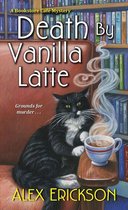 A Bookstore Cafe Mystery 4 - Death by Vanilla Latte