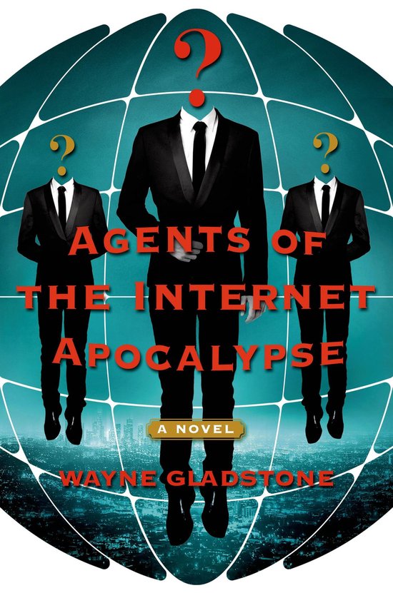 The Internet Apocalypse Trilogy 2 - Agents of the Internet A ... - cover