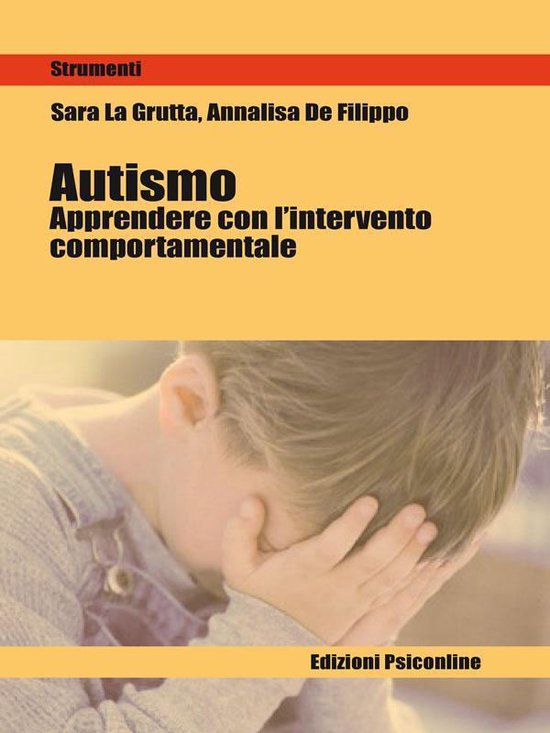 Autismo. Apprendere con il metodo comportamentale - cover