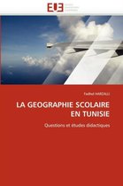 LA GEOGRAPHIE SCOLAIRE EN TUNISIE
