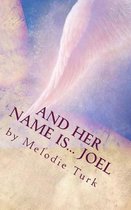 And Her Name Is... Joel