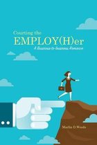 Courting the EMPLOY(H)er