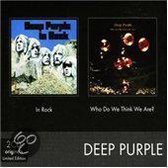 Deep Purple in Rock/Who Do We Think We Are?