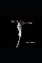 The Grand Illusion