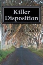 Killer Disposition