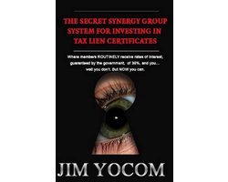 The Secret Synergy Group System for Investing in Tax Lien Certificates