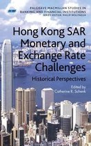 Hong Kong Sar's Monetary And Exchange Rate Challenges