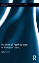 The Myth of Post-Racialism in Television News