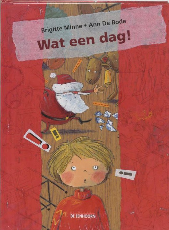 Cover van het boek 'Wat een dag !' van Brigitte Minne