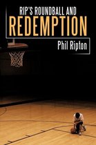 Rip's Roundball and Redemption