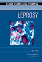 Deadly Diseases and Epidemics- Leprosy