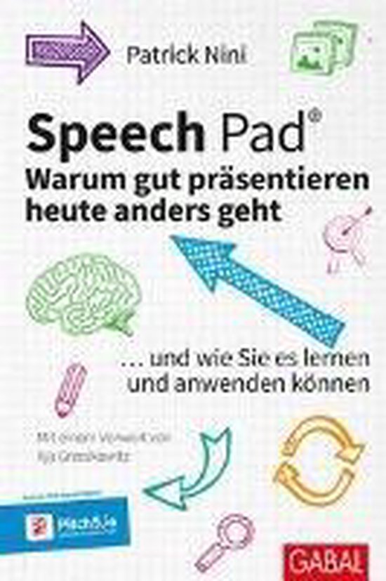 Speech Pad: Warum gut präsentieren heute anders geht - cover