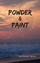 Powder and Paint