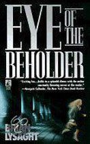 Eye of the Beholder