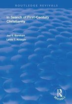Routledge Revivals- In Search of First-Century Christianity
