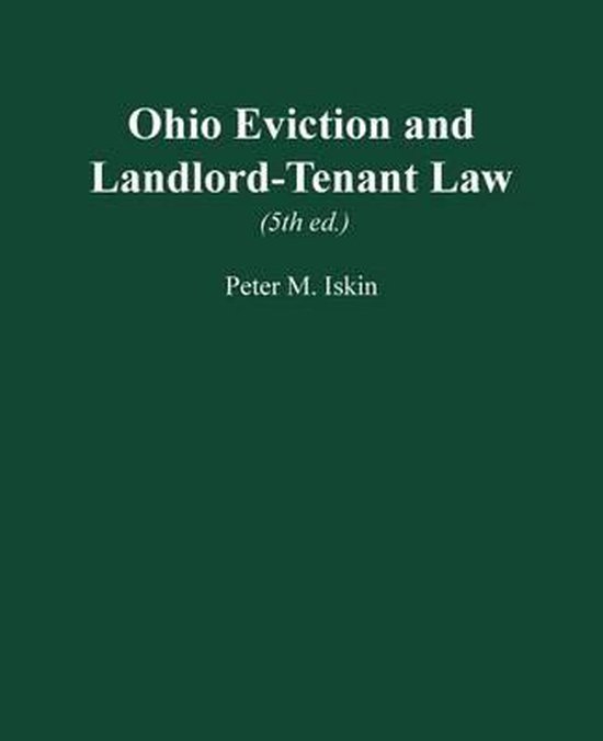 Ohio Eviction and LandlordTenant Law, 5th Ed. 9780974058429 Peter