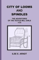 City of Looms and Spindles