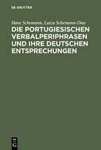 Die portugiesischen Verbalperiphrasen und ihre deutschen Entsprechungen