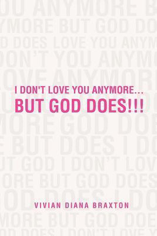 I Don't Love You Anymore...But God Does!!! - cover