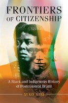 Afro-Latin America- Frontiers of Citizenship