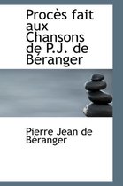 Proc?'s Fait Aux Chansons de P.J. de B Ranger