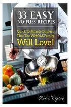 33 Easy No-Fuss Recipes
