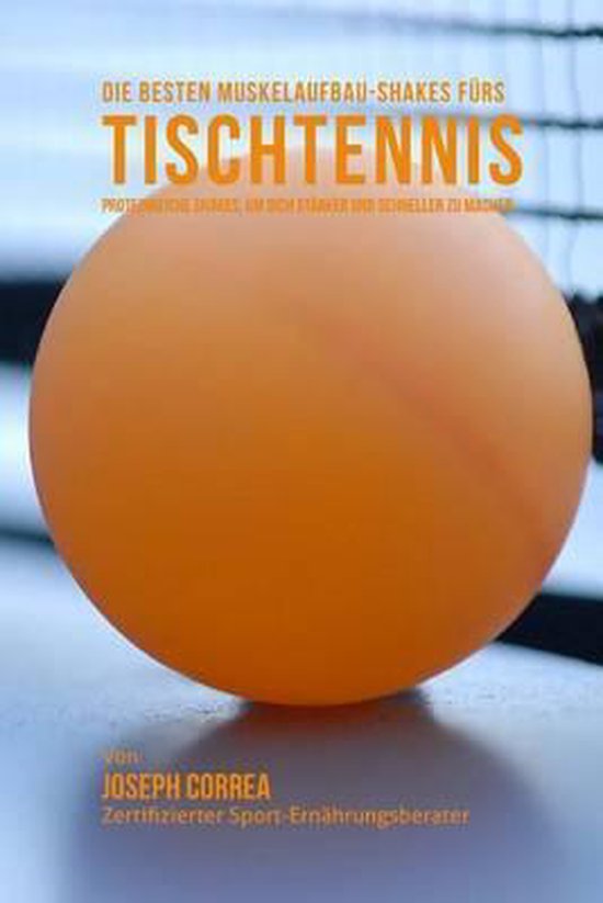 Die besten Muskelaufbau-Shakes furs Tischtennis - cover